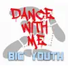 Dance With Me - Single album lyrics, reviews, download