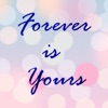 Forever Is Yours - Forever
