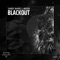 Blackout - Sandy Warez & Moddi lyrics
