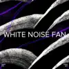!!!" White Noise Fan"!!! album lyrics, reviews, download