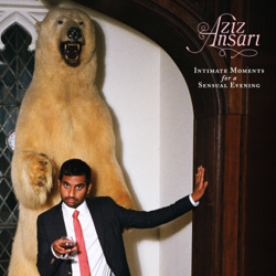 Intimate Moments for a Sensual Evening - Aziz Ansari Cover Art
