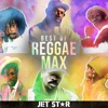 The Best of Reggae Max
