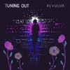 Tuning Out - Single