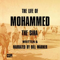 Bill Warner - The Life of Mohammed: The Sira: A Taste of Islam (Unabridged) artwork