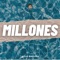 Millones - Agus Maidana lyrics