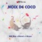 Noix De Coco (feat. Steves J Bryan) - Mr Nice lyrics