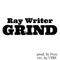 Grind - Ray Writer lyrics