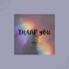 Stream & download Thank You (feat. Lofi Munk Music) - Single