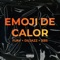 Emoji de Calor (feat. dujazz & XBS) - Flav lyrics