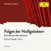 Mozart: Don Giovanni, K. 527, Folget der Heißgeliebten (Sung in German) - Single album lyrics, reviews, download