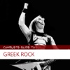 Complete Guide to Greek Rock