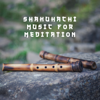 Shakuhachi Music for Meditation - Relaxing Zen Experience and Nature Sounds - Asian Flute Music Oasis, Deep Visualization Zen & Japanese Zen Shakuhachi
