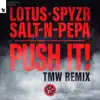 Push It! (TMW Remix) song lyrics