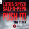 Stream & download Push It! (TMW Remix)