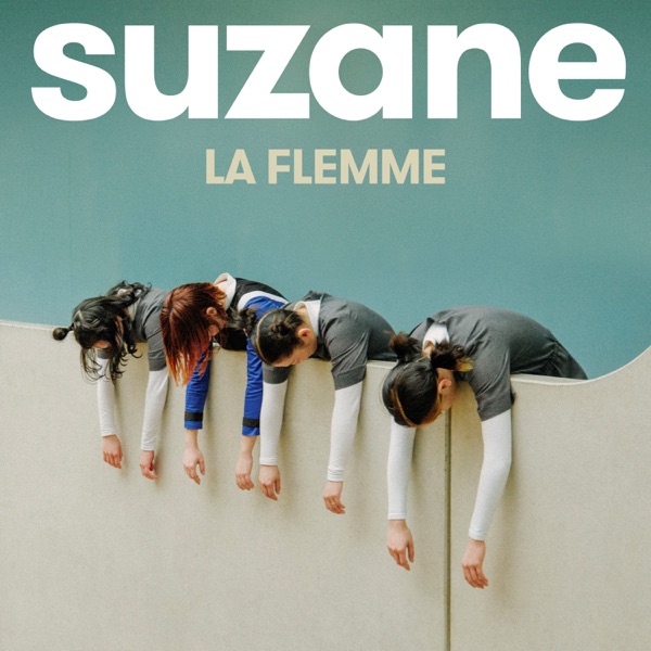 La flemme - Single - Suzane