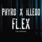 FL.EX (Flow Experience) - Phyrosun & iLLEOo lyrics