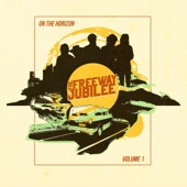 The Freeway Jubilee - Sunlight Stream