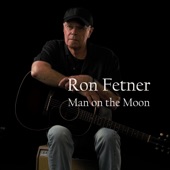 Ron Fetner - Man on the Moon