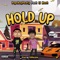 Hold Up (feat. Li Heat) - DopeBoyPeaty lyrics