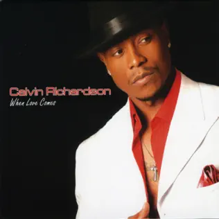 baixar álbum Calvin Richardson - When Love Comes