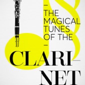 The Magical Tunes of the Clarinet artwork