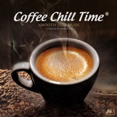 Coffee Chill Time, Vol.4 (Smooth Jazz Music) [Compiled by Marga Sol] artwork