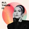 All There Is (Radio Edit) - Single album lyrics, reviews, download
