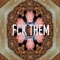 Fck Them - Fernikhan lyrics