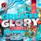 Greater Glory - Mikey General lyrics