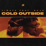 Cold Outside (feat. Buju) - Single