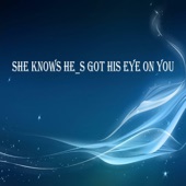 She Knows He Got His Eye On You artwork