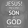 Jesus... He's the Son of God - Single