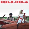 Dola-Dola - Single