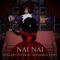 Nai Nai (TV Sized) - Michaela Laws lyrics