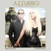 Azzurro (10th Anniversary) - EP album lyrics, reviews, download