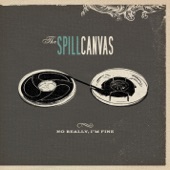 The Spill Canvas - All Over You