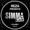 Reza presents Simma Black, Vol. 9, 2021