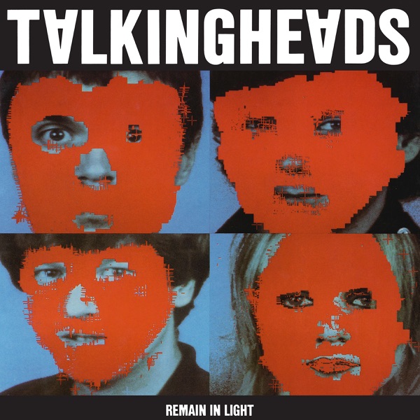 Remain In Light (Deluxe Version) - Talking Heads