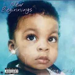 New Beginnings - EP by Yvng Swag album reviews, ratings, credits