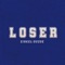 Loser - Zirkel & duzoe lyrics