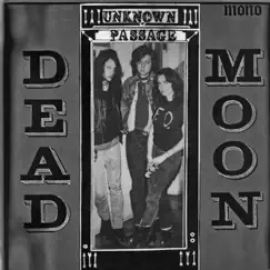 Unknown Passage by Dead Moon album reviews, ratings, credits