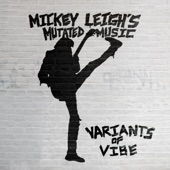 Mickey Leigh's Mutated Music - Trouble Man