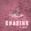 Stream & download CHASING (feat. YGTUT) - Single