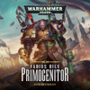 Fabius Bile: Primogenitor: Warhammer 40,000 (Unabridged) - Josh Reynolds