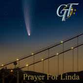 Prayer For Linda - GTF