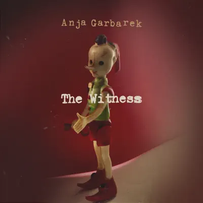 The Witness - Single - Anja Garbarek
