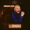 Lloraras - Single