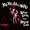 You're All I Need - Brian Owens Sings Marvin Gaye