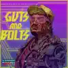 Guts and Bolts album lyrics, reviews, download