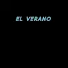 Stream & download El Verano - Single